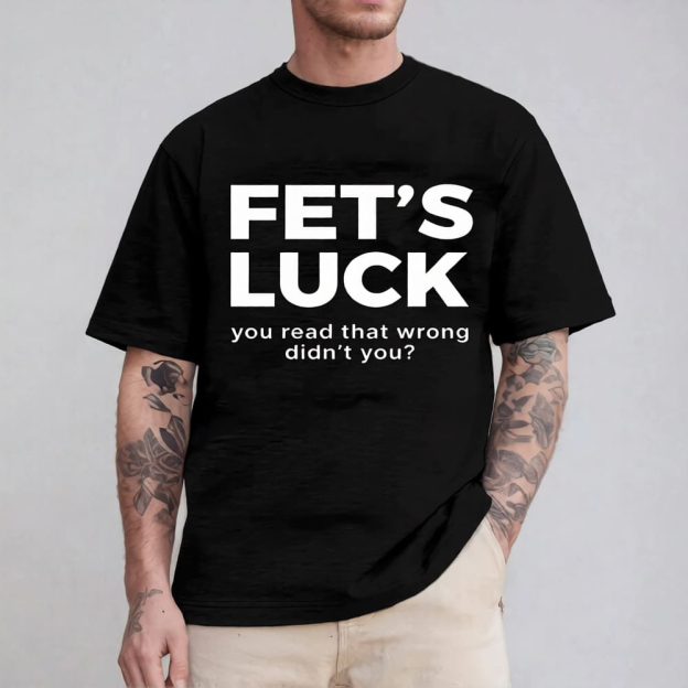 Fet’s Luck Funny Optical Illusion Unisex T-shirt