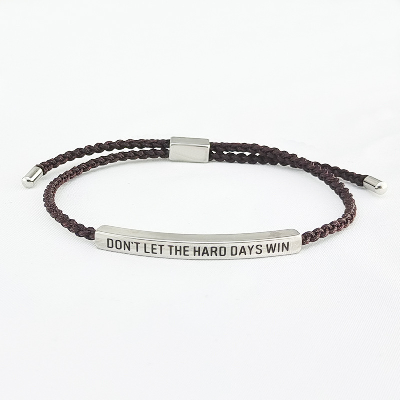 Don't Let The Hard Days Win Inspire Bracelet