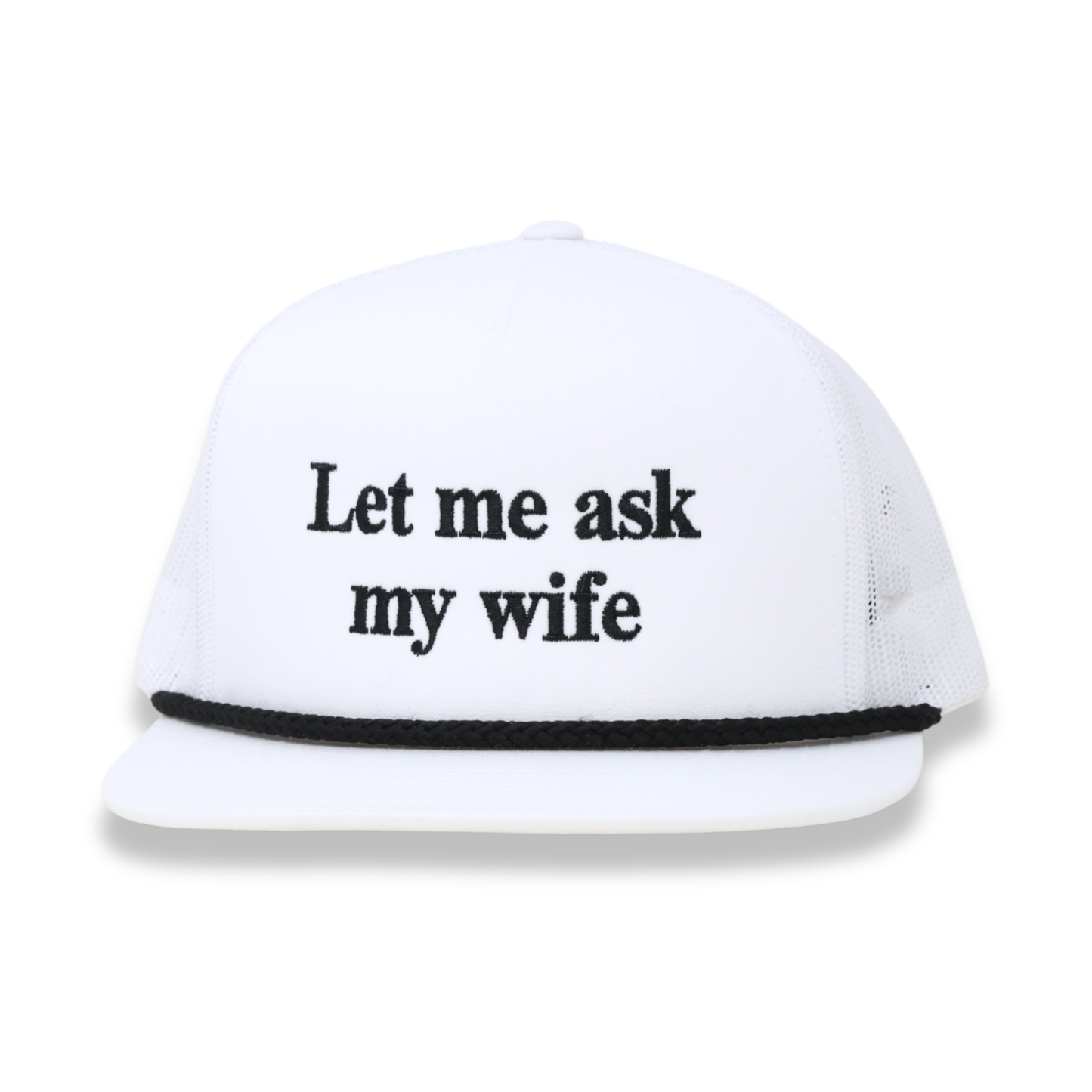 Let me ask my wife-hat