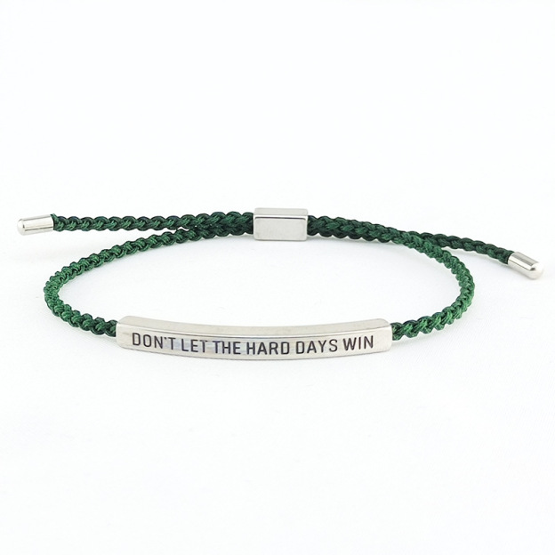 Don't Let The Hard Days Win Inspire Bracelet