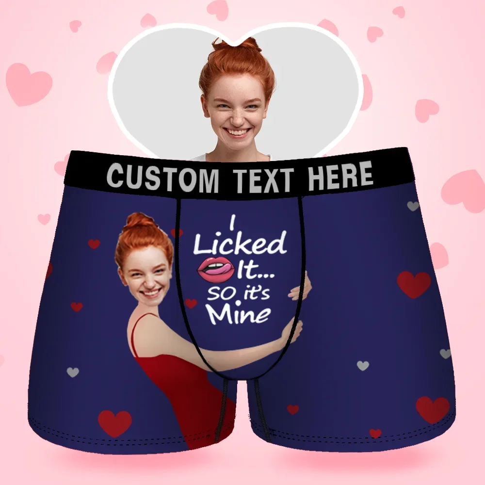 Custom Face Men's Boxer I Licked It So It'S Mine Gift For Boyfriend