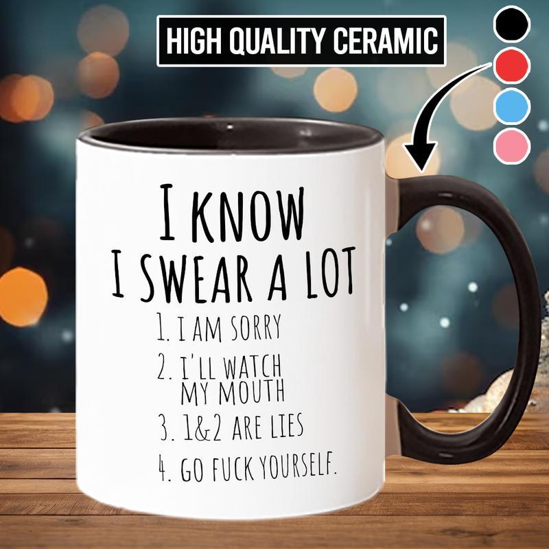 I Know I Often Swear Funny Coworker Ceramic Coffee Mugs - Funny Holida