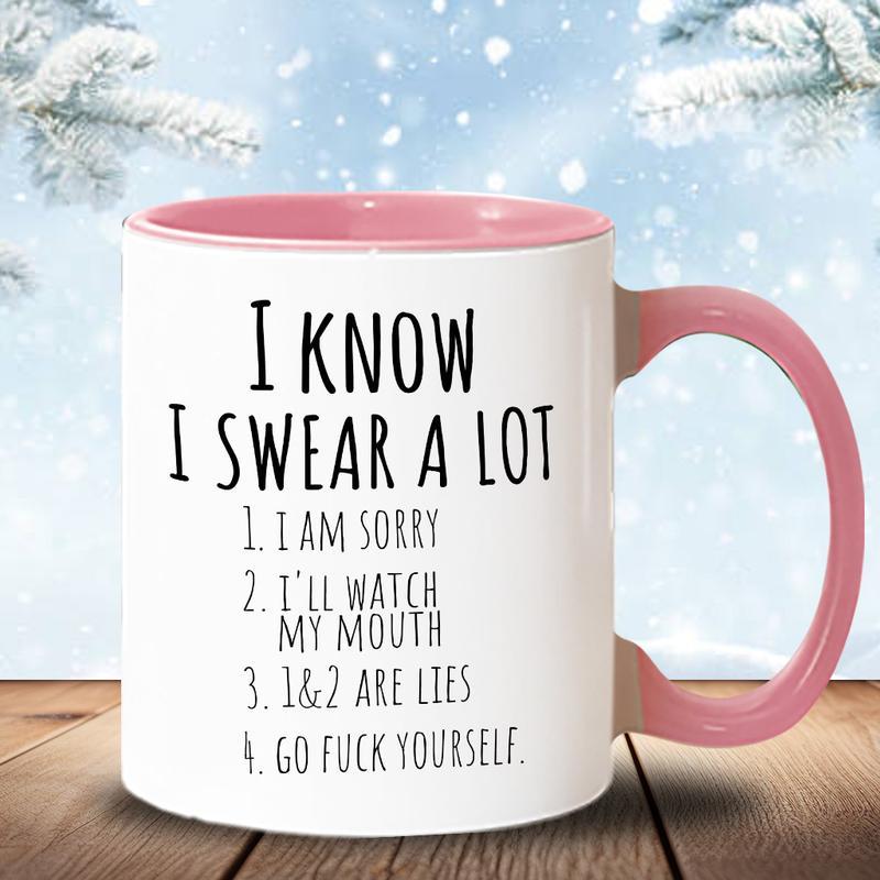 I Know I Often Swear Funny Coworker Ceramic Coffee Mugs - Funny Holiday Gift Mugs