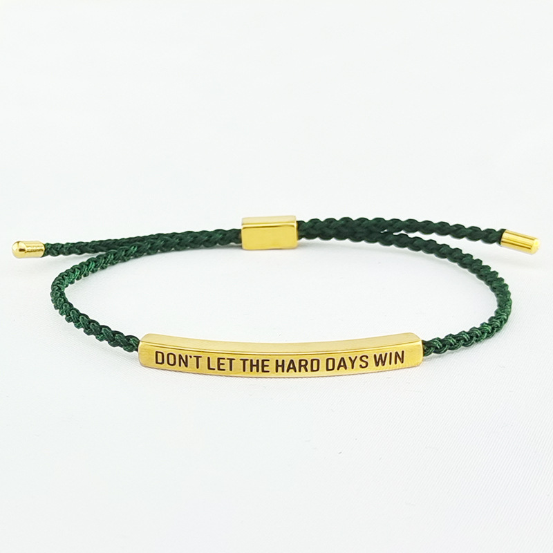 Don't Let The Hard Days Win Inspire Bracelet