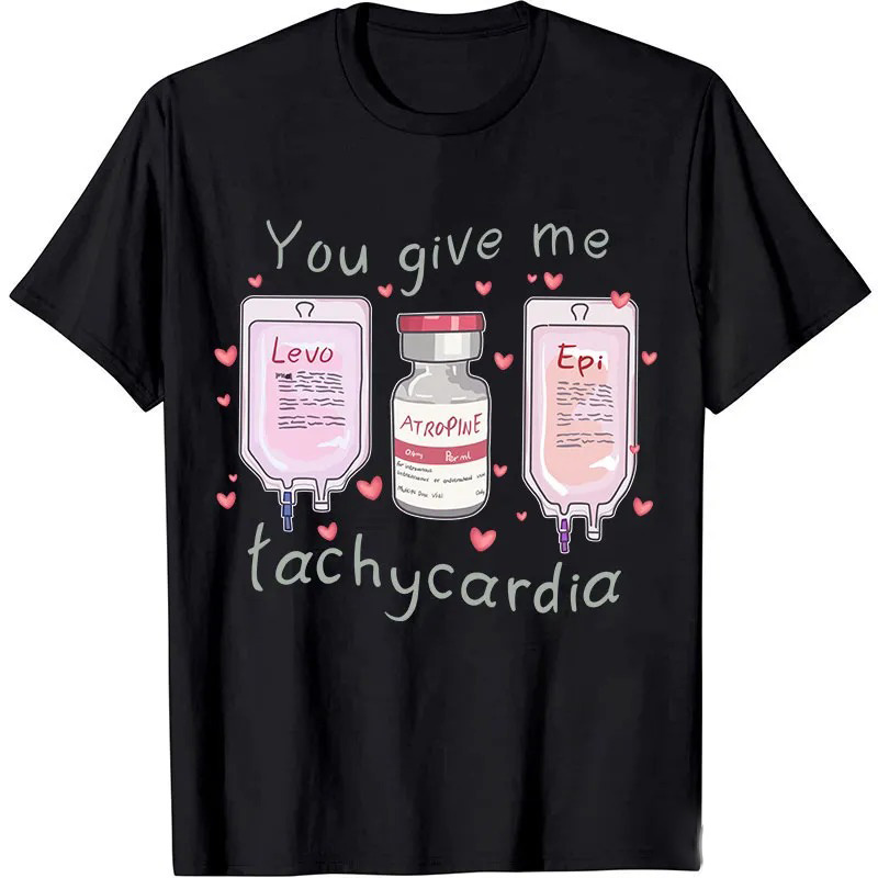 You make my heart race T-shirt