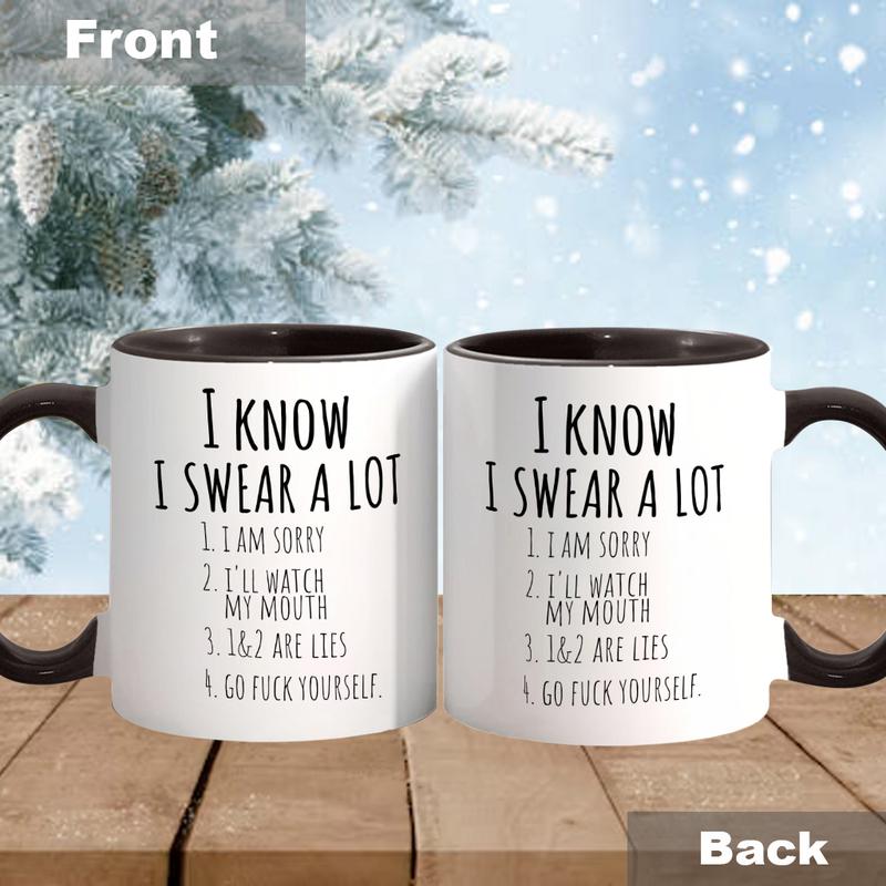 I Know I Often Swear Funny Coworker Ceramic Coffee Mugs - Funny Holiday Gift Mugs