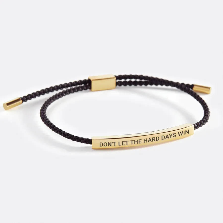 Don't Let The Hard Days Win Inspire Bracelet