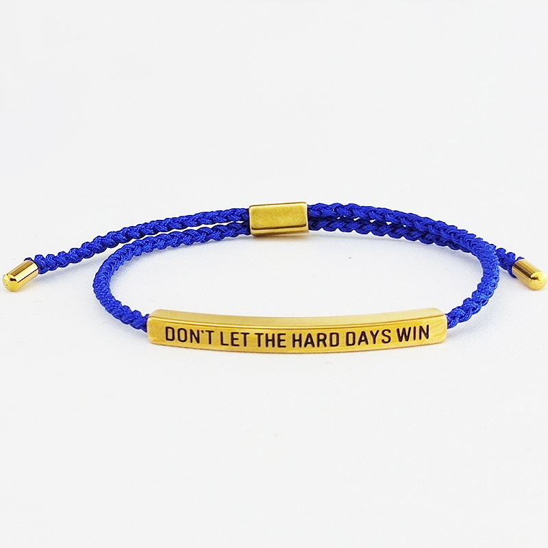 Don't Let The Hard Days Win Inspire Bracelet
