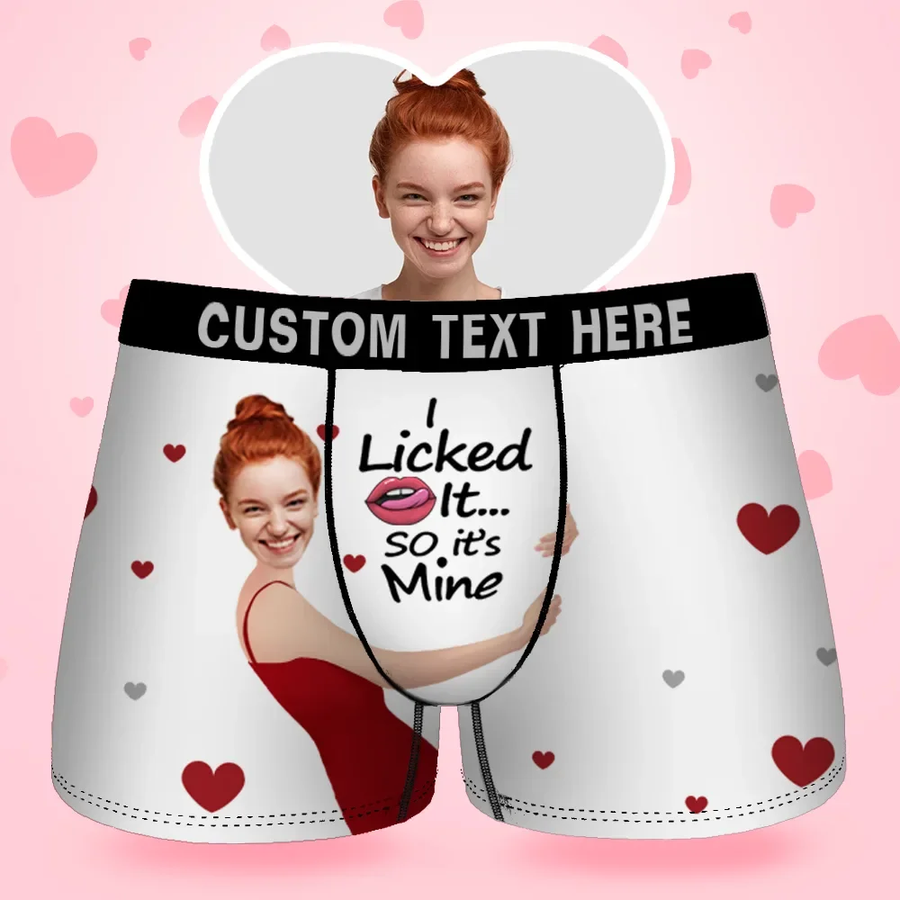 Custom Face Men's Boxer I Licked It So It'S Mine Gift For Boyfriend