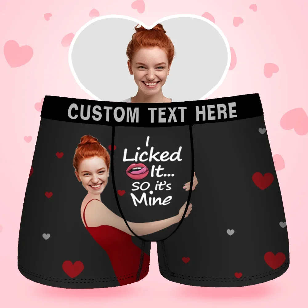 Custom Face Men's Boxer I Licked It So It'S Mine Gift For Boyfriend