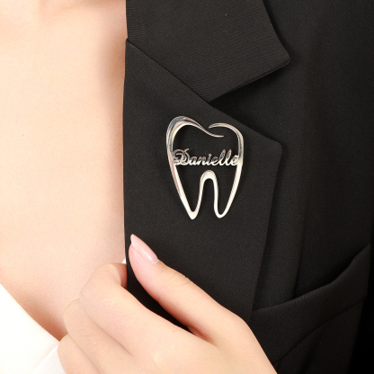 Custom Tooth shaped Name Brooches For Dentists