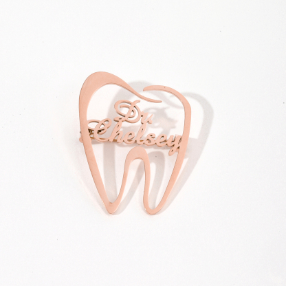 Custom Tooth shaped Name Brooches For Dentists