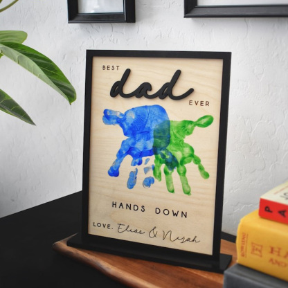 Hands Down Best Dad Ever Personalised Engraved Wooden Sign Plaque with Your Own Handprints and Custom Message Fathers Day Gift