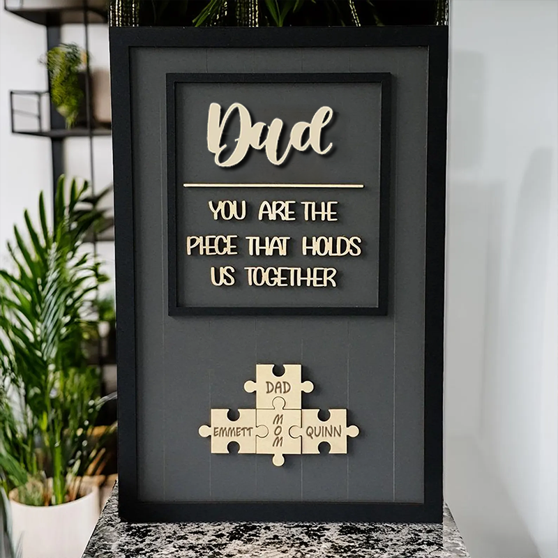 Personalised Wooden Puzzle Sign for Fathers Day You Are the Piece That Holds Us Together Custom Gift from Kids for Dad or Grandpa