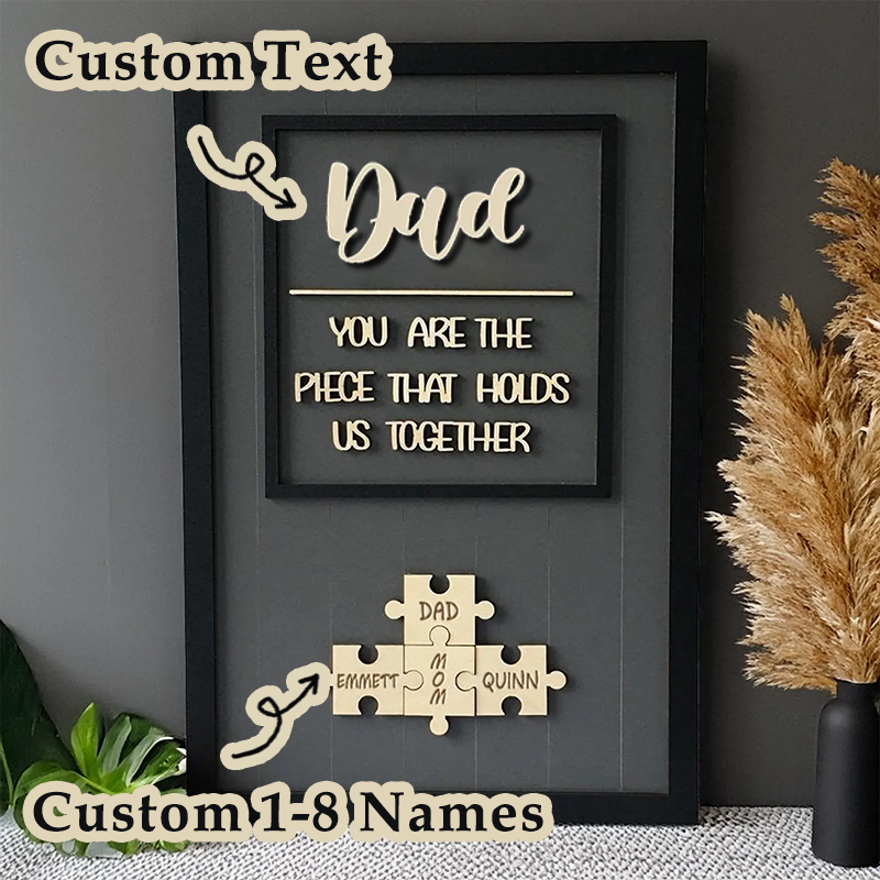 Personalised Wooden Puzzle Sign for Fathers Day You Are the Piece That Holds Us Together Custom Gift from Kids for Dad or Grandpa