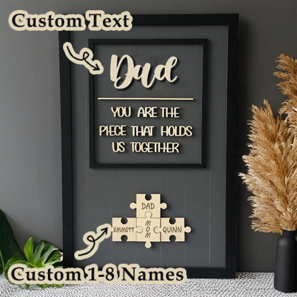 Personalised Wooden Puzzle Sign for Fathers Day You Are the Piece That Holds Us Together Custom Gift from Kids for Dad or Grandpa