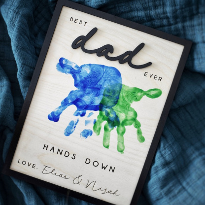 Hands Down Best Dad Ever Personalised Engraved Wooden Sign Plaque with Your Own Handprints and Custom Message Fathers Day Gift