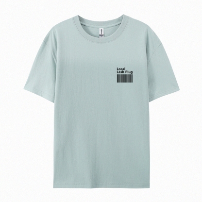 Local Lash Plug Casual Short Sleeve T-Shirt-moweekender