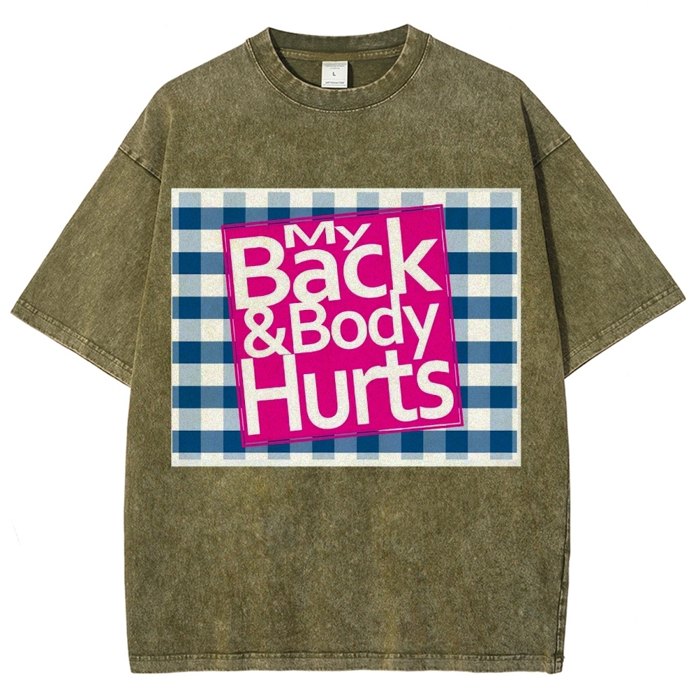 My Back & Body Hurts Vintage Snowflake Washed T-Shirt-moweekender