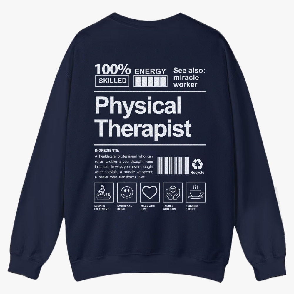 Physical Therapist Casual Crewneck Sweatshirt