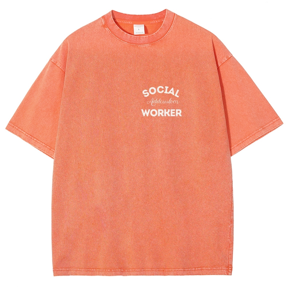 Social Worker Addcustom Unisex Fit Washed T-Shirt