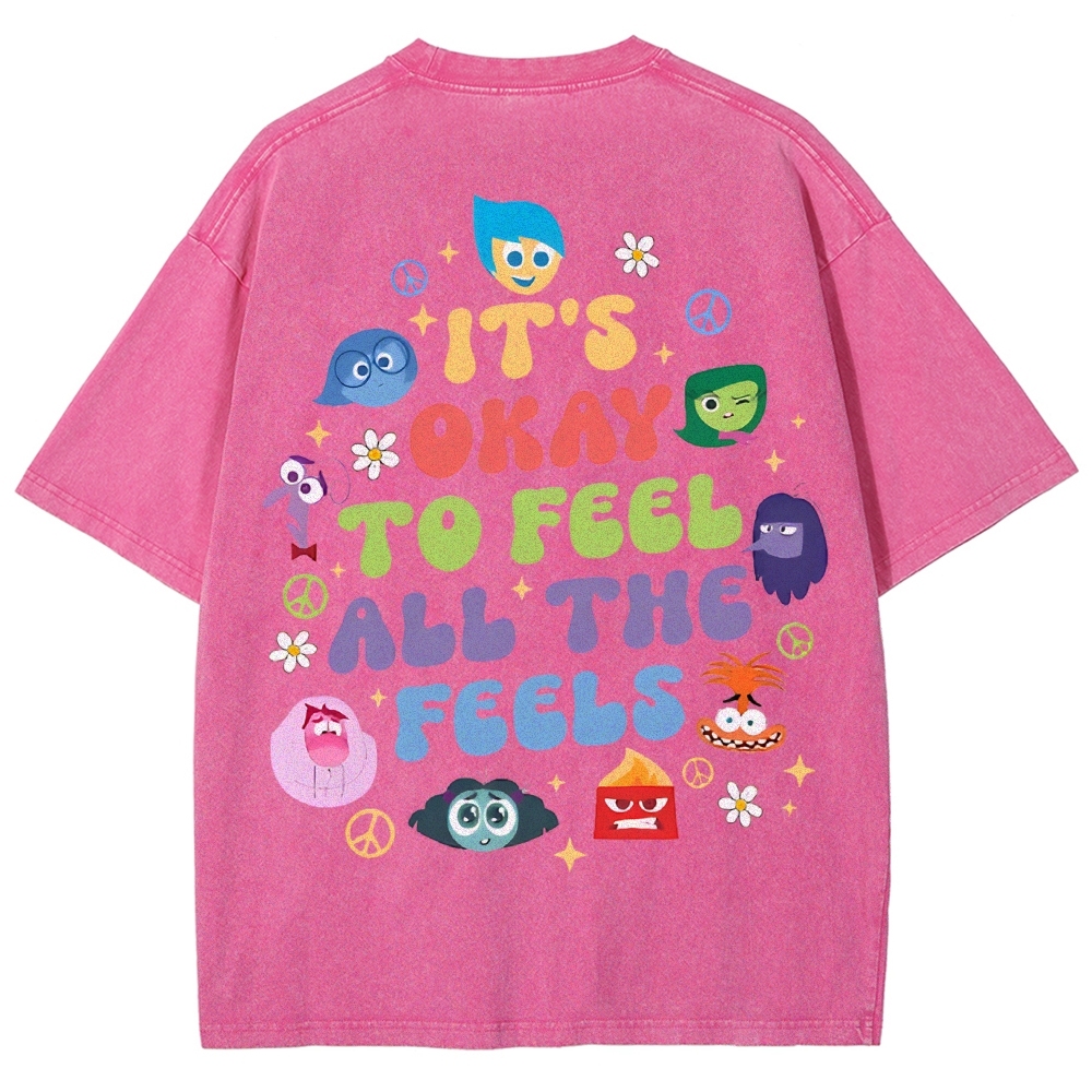 It's Okay To Feel All The Feels Washed T-shirt-moweekender