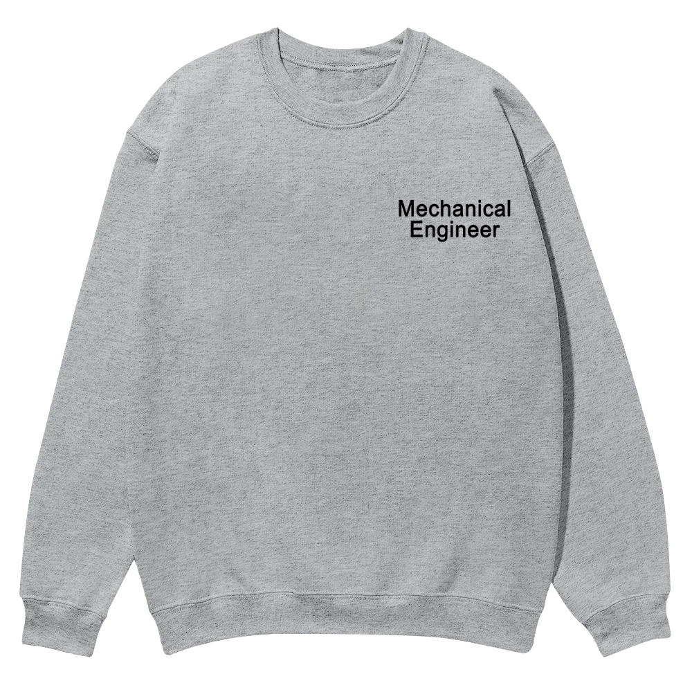 Mechanical Engineer Crew Neck Sweatshirt