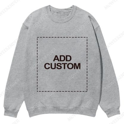 Double-Sided Custom Sweatshirt – Front & Back Prints