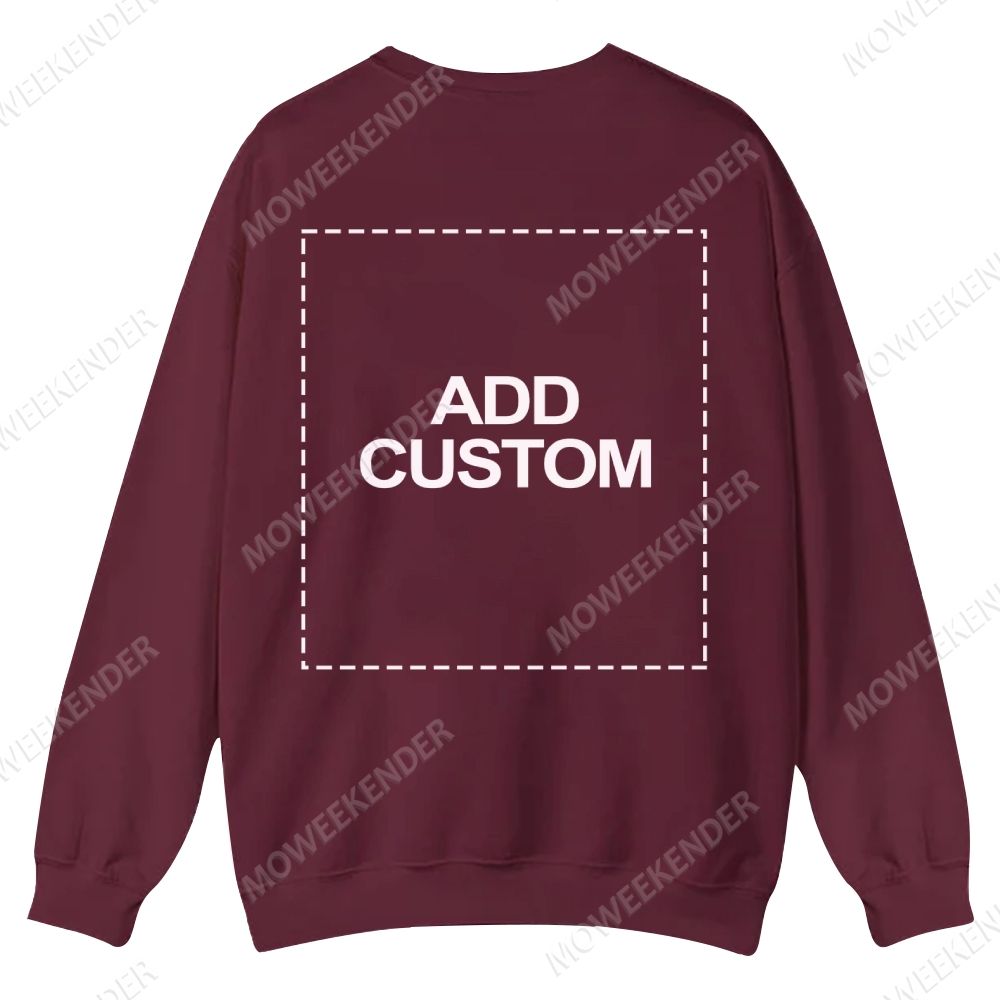 Double-Sided Custom Sweatshirt – Front & Back Prints