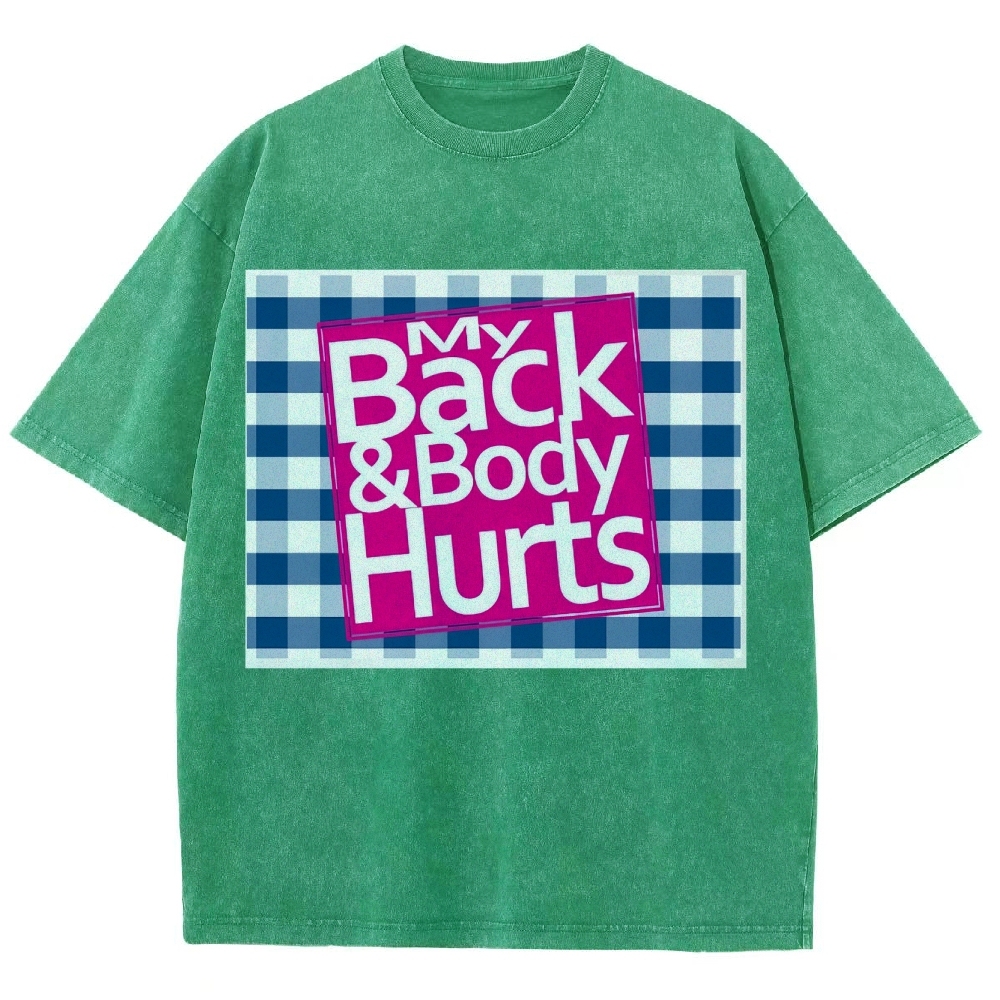 My Back & Body Hurts Vintage Snowflake Washed T-Shirt-moweekender