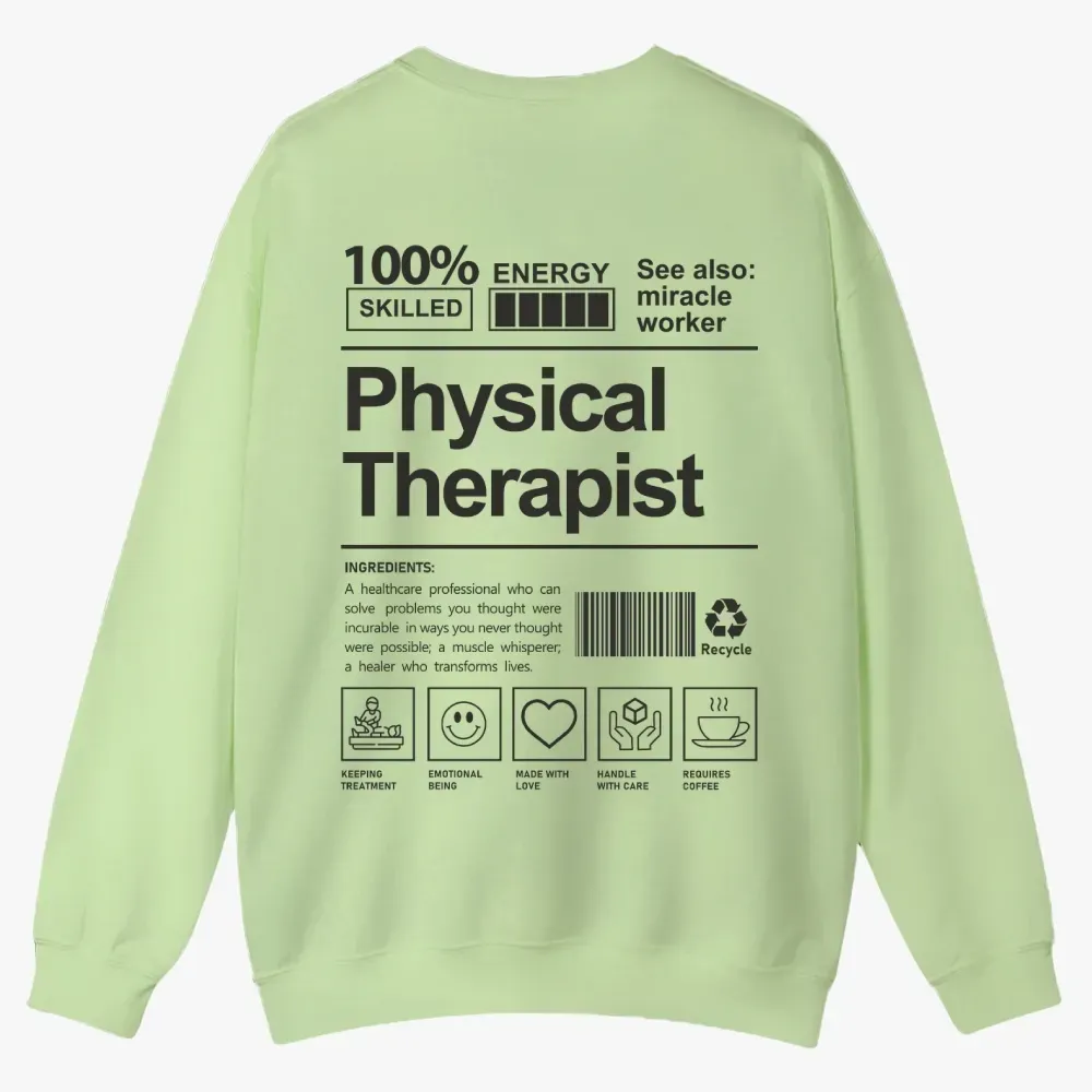 Physical Therapist Casual Crewneck Sweatshirt