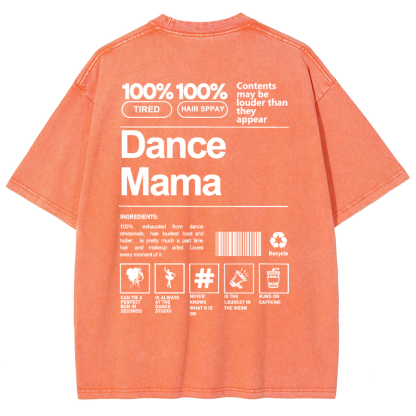 Dance Mama Unisex Fit Washed T-Shirt-moweekender
