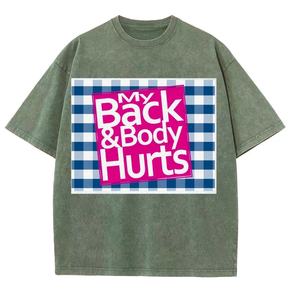 My Back & Body Hurts Vintage Snowflake Washed T-Shirt-moweekender