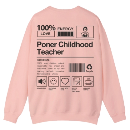 Poner Childhood Teacher Casual Crewneck Sweatshirt