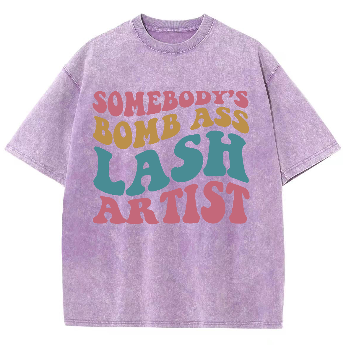 Somebody's Bomb Ass Lash Artist Unisex Fit Washed T-Shirt-moweekender