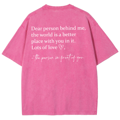 Dear Person Behind Me... Washed Oversized T-Shirt-moweekender