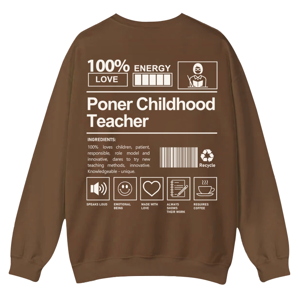 Poner Childhood Teacher Casual Crewneck Sweatshirt