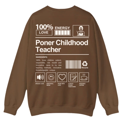 Poner Childhood Teacher Casual Crewneck Sweatshirt