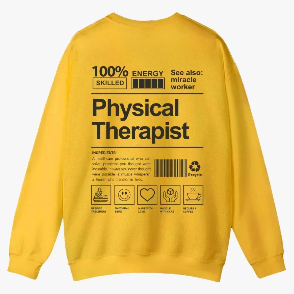 Physical Therapist Casual Crewneck Sweatshirt