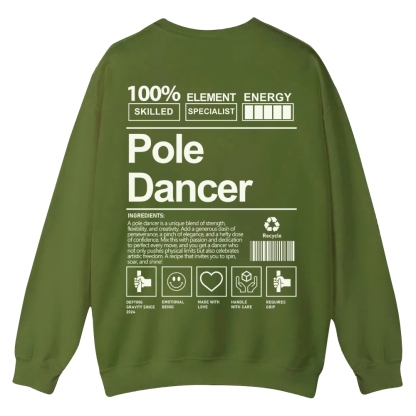 Pole Dancer Casual Crewneck Sweatshirt