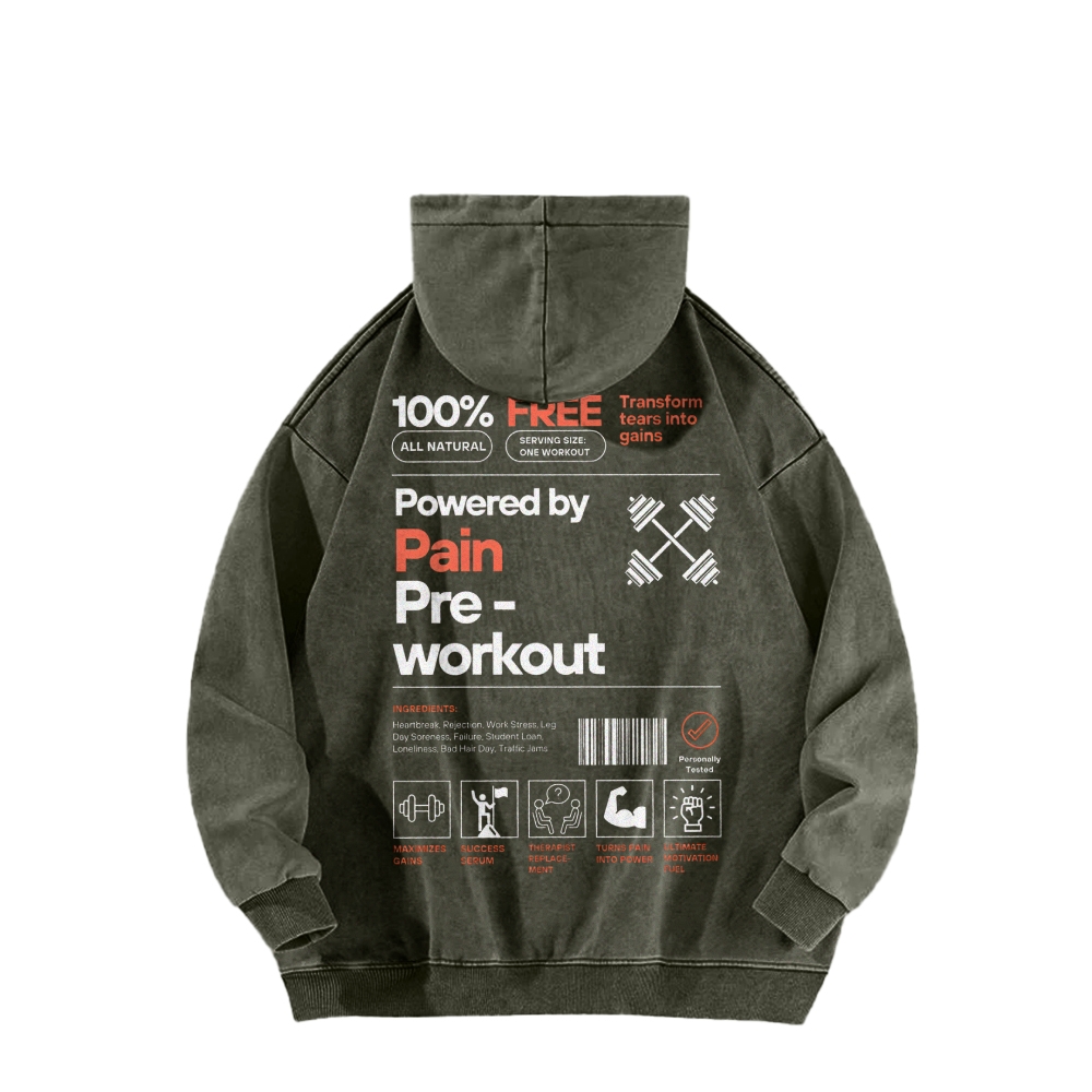 Powered By Pain Pre-Workout Casual Washed Hoodie-moweekender