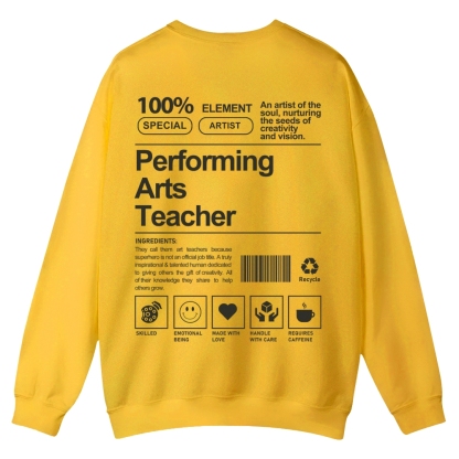 Performing Arts Teacher Casual Crewneck Sweatshirt-moweekender