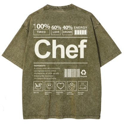 Chef are 100%Tired 60%Love 40%Drunk Unisex Fit Washed T-Shirt