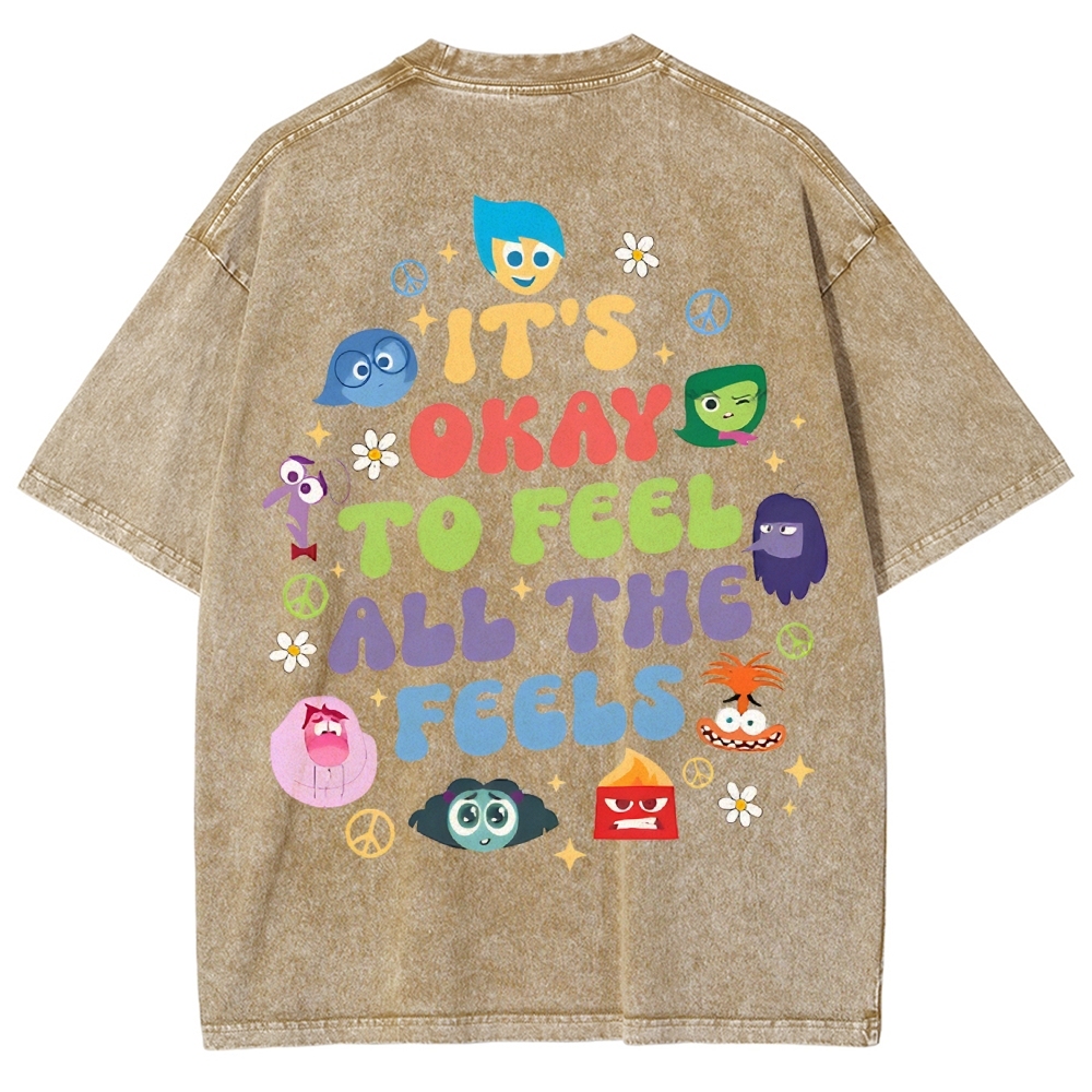 It's Okay To Feel All The Feels Washed T-shirt-moweekender