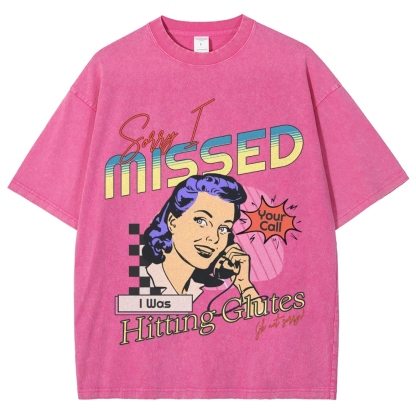 Sorry I Missed I Was Hitting Glutes Vintage Snowflake Washed T-Shirt-moweekender