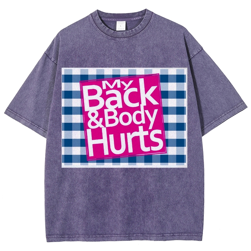 My Back & Body Hurts Vintage Snowflake Washed T-Shirt-moweekender