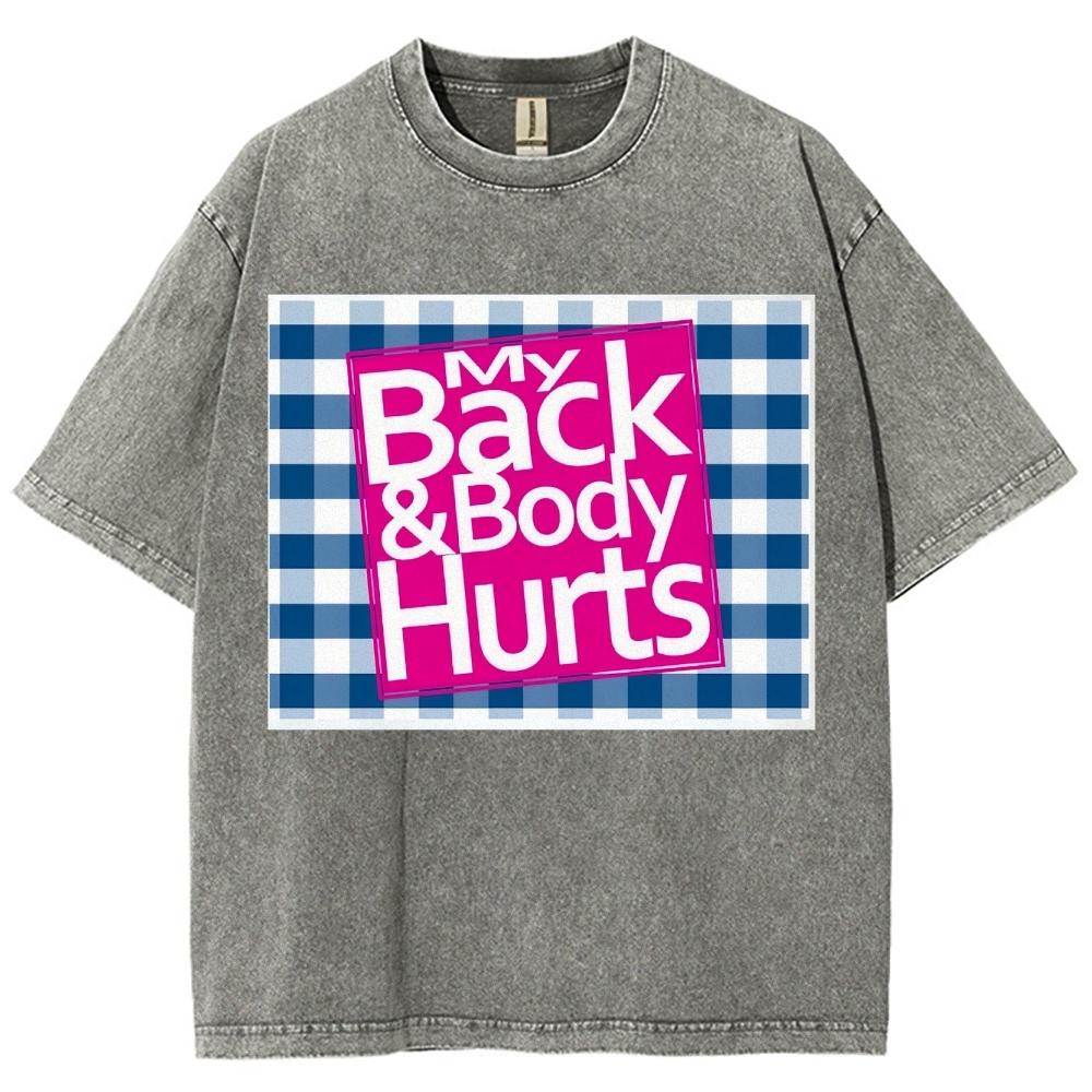 My Back & Body Hurts Vintage Snowflake Washed T-Shirt-moweekender