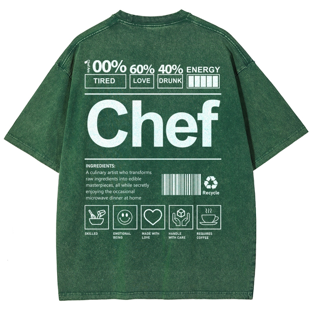 Chef are 100%Tired 60%Love 40%Drunk Unisex Fit Washed T-Shirt