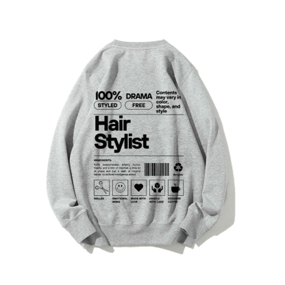 Hair Stylist Casual Crew Neck Sweatshirt-moweekender