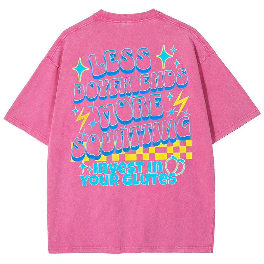 Less Boyfriends More Squatting Unisex Fit Washed T-Shirt-moweekender